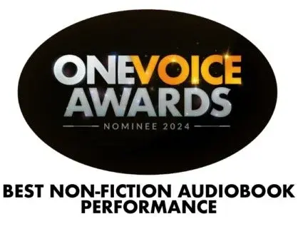 One Voice Awards Best Non-Fiction Narration nominee 2024